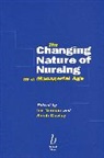 Cowley, Sarah Cowley, Norman, Professor Ian Cowley Norman, Sarah Cowley, Cowley Sarah... - Changing Nature of Nursing in a Managerial Age