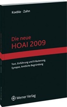 Wolfgang Koeble, Alexander Zahn - Die neue HOAI 2009