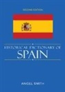 Angel Smith - Historical Dictionary of Spain