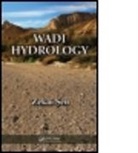 Zekai Sen, Zekai (Istanbul Technical University Sen, Sen Zekai - Wadi Hydrology