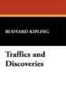 Rudyard Kipling - Traffics and Discoveries