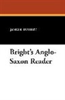 James R. Hulbert, James Root Hulbert - Bright's Ango-Saxon Reader