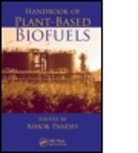 Ashok Pandey, Ashok (Csir - National Institute for Inter Pandey, Ashok Pandey, Pandey Ashok - Handbook of Plant-Based Biofuels