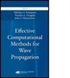 Kampanis A. Kampanis, Nikolaos A. Kampanis, Nikolaos A. (Hellas Institute Kampanis, Nikolaos A. Dougalis Kampanis, Vassilios Dougalis, Vassilios (FORTH/IACM Dougalis... - Effective Computational Methods for Wave Propagation