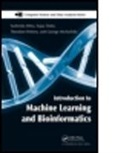 Sujay Datta, Sujay (SCHARP Datta, Datta Sujay, George Michailidis, George (University of Michigan Michailidis, Michailidis George... - Introduction to Machine Learning and Bioinformatics