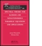 Mierczynski Janusz, Mierczynski Shen Janusz, Janusz Mierczynski, Janusz (Institute of Math &amp; Computer Mierczynski, Janusz Shen Mierczynski, Mierczynski Janusz... - Spectral Theory for Random and Nonautonomous Parabolic Equations and
