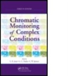 Anthony G. Deakin, Gordon Rees Jones, Gordon Rees (EDT)/ Deakin Jones, Gordon Rees (University of Liverpool Jones, Gordon Rees Deakin Jones, Jones (Gordon) Rees... - Chromatic Monitoring of Complex Conditions