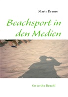 Marty Krause - Beachsport in den Medien