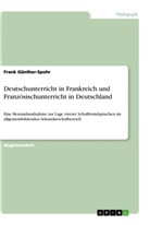 Frank Günther-Spohr - Deutschunterricht in Frankreich und Französischunterricht in Deutschland
