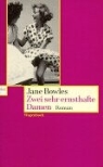 Jane Bowles - Zwei sehr ernsthafte Damen