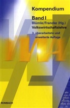 Blüml, Gerol Blümle, Gerold Blümle, Franck, FRANCKE, Hans-Hermann Francke - Kompendium der Verwaltungs- und Wirtschafts-Akademie Freiburg (VWA) - 1: Volkswirtschaftslehre