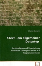 Johanna Neumann, Neumann Johanna - XText - ein allgemeiner Datentyp