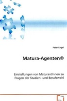 Peter Engel, Engel Peter - Matura-Agenten©