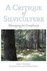 K David Coates, K. David Coates, K.David Coates, Christian Messier, Christian C Messier, Christian C. Messier... - Critique of Silviculture