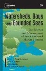 Paola (EDT)/ Melillo Malanotte-Rizzoli, Edward R. Sundby Urban, Paola Malanotte-Rizzoli, Jerry M. Melilllo, Bjorn Sundby, Bjørn Sundby... - Watersheds, Bays, and Bounded Seas