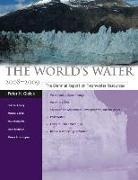 Michael Cohen, Heather Cooley, Peter H. Gleick, Peter H. Cooley Gleick, Mari Morikawa, Jason Morrison... - World''s Water 2008-2009 - The Biennial Report on Freshwater Resources