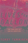 Terry Tamminen - Lives Per Gallon