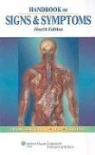 Diane Kowalak Labus, Lippincott, Jennifer Kowalak, Diane Labus - Handbook of Signs and Symptoms