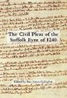 Eric James Gallagher, Eric James Gallagher, David Sherlock - The Civil Pleas of the Suffolk Eyre of 1240