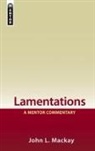 John L. Mackay, Null Null Null - Lamentations: A Mentor Commentary