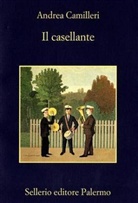 Andrea Camilleri - Il casellante
