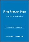 Morton, Marian Morton, Marian (John Carroll University) Duncan Morton, Debi Unger, Irwin Unger, Russell Duncan... - First Person Past: American Autobiographies, Volume 1