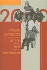 Anthony M. Abela, Anthony M. (University of Malta) Abela, Irena Borowik, Irena (Jagiellonian University of Krakow Borowik, Teresa (Lecturer in Sociology Dowling, John Fulton... - Young Catholics at the New Millennium