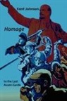 Kent Johnson - Homage to the Last Avant-Garde