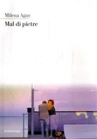 Milena Agus - Mal di pietre