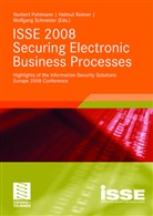 Norbert Pohlmann, Helmut Reimer, Wolfgang Schneider - ISSE 2008 Securing Electronic Business Processes