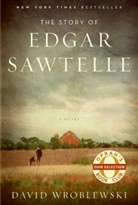 Unknown, David Wroblewski - The Story of Edgar Sawatelle
