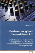Katharina Kaun, Kaun  Katharina, Kaun Katharina - Karrieresprungbrett Universitätsradio?
