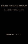 Saiko Ema, Saik&amp;, Ema Saiko, Ema Saikō, Hiroaki Sato - Breeze Through Bamboo
