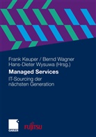 Frank Keuper, Bern Wagner, Bernd Wagner, Hans-Dieter Wysuwa - Managed Services