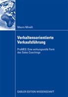 Mauro Minelli - Verhaltensorientierte Verkaufsführung