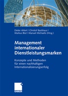 Dieter Ahlert, Christo Backhaus, Christof Backhaus, Markus Blut, Markus Blut u a, Manuel Michaelis - Management internationaler Dienstleistungsmarken