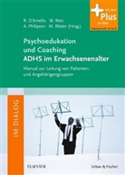 D'Ameli, Roberto D'Amelio, Alexandra Philipsen, Alexandra Philipsen u a, Ret, Wolfgan Retz... - Psychoedukation und Coaching ADHS im Erwachsenenalter