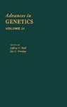 Jay C. Dunlap, Jeffrey C. Hall - Advances in Genetics