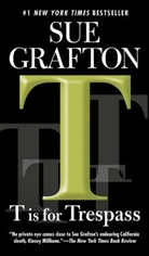 Sue Grafton - T is for Trespass