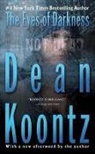 Dean Koontz, Dean R Koontz, Dean R. Koontz - The eyes of darkness