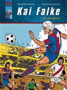 Francoise Hugues, Raymond Reding - Kai Falke - Bd.2: Kai Falke - Das Rückspiel