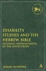Jeremy Schipper - Disability Studies and the Hebrew Bible