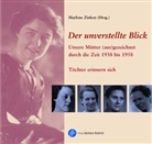 Ku, Maria Laufs, Maria u a Laufs, Marli Schörken, Marlis Schörken, Ut Würfel... - Der unverstellte Blick