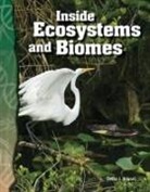 Debra Housel, Debra J Housel, Debra J. Housel - Inside Ecosystems and Biomes