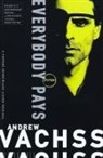 Andrew Vachss, Andrew H. Vachss - Everybody Pays