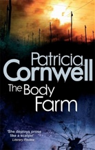 Patricia Cornwell - The Body Farm