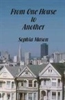 Sophia Mason - From One House to Another