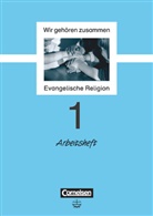 Jutta Schliephake-Hovda, Jutta Schliephake-Hovda, Helmu Hanisch, Helmut Hanisch - Wir gehören zusammen - Evangelische Religion: Wir gehören zusammen - Evangelische Religion - Band 1: 1. Schuljahr
