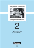 Jutta Schliephake-Hovda, Jutta Schliephake-Hovda, Helmu Hanisch, Helmut Hanisch - Wir gehören zusammen - Evangelische Religion: Wir gehören zusammen - Evangelische Religion - Band 2: 2. Schuljahr