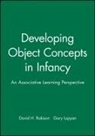 Gary Lupyan, David H Rakison, David H. Rakison, David H. Lupyan Rakison, Dh Rakison - Developing Object Concepts in Infancy